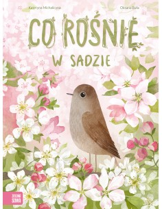 Michalicyna - Co rośnie w sadzie