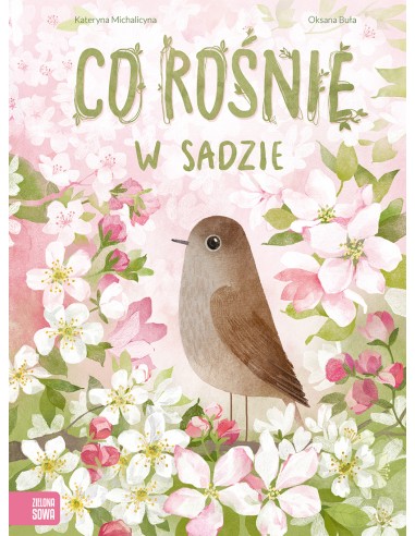 Michalicyna - Co rośnie w sadzie