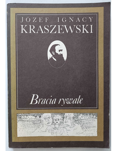 Kraszewski - Bracia rywale
