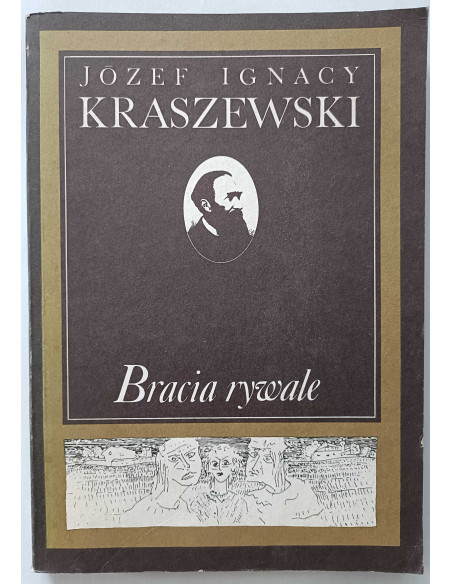 Kraszewski - Bracia rywale