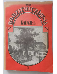 Rodziewiczówna - Kądziel