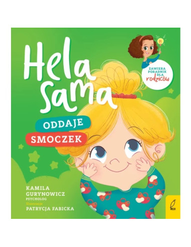 Zestaw Hela sama Oddaje smoczek Zasypia Robi siku
