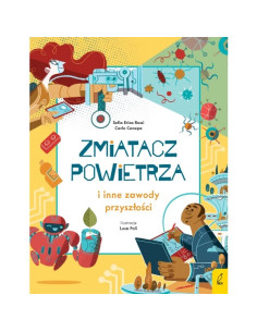 Zmiatacz powietrza i inne zawody przyszłości