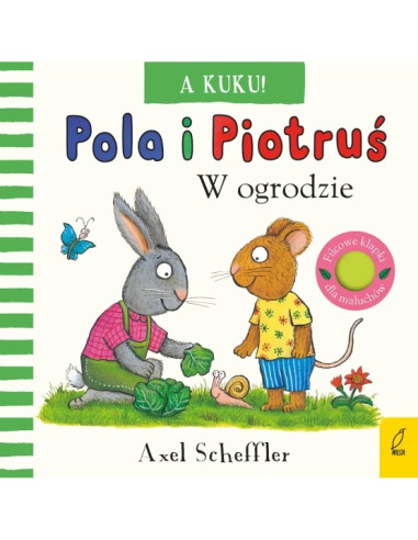 Pola i Piotruś A kuku! W ogrodzie