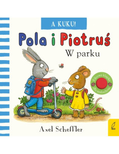 Pola i Piotruś A kuku! W parku