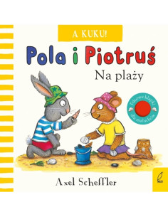 Pola i Piotruś A kuku! Na plaży