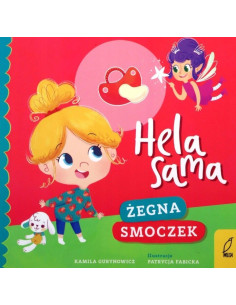 Hela sama Żegna smoczek