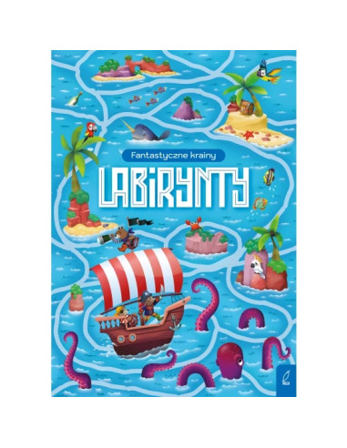 Labirynty Fantastyczne krainy