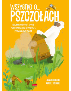 Wszystko o pszczołach