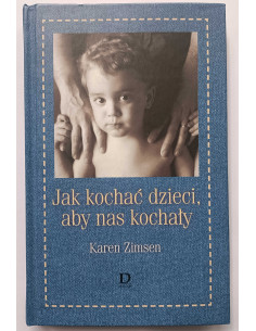 Zimsen - Jak kochać dzieci aby nas kochały