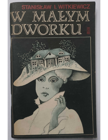 Witkiewicz - W małym dworku